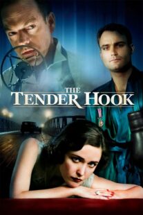 دانلود فیلم The Tender Hook 2008330336-570000592