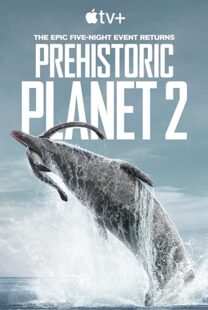 دانلود مستند Prehistoric Planet199357-1474383924