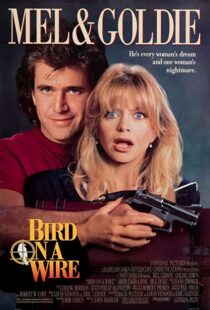 دانلود فیلم Bird on a Wire 1990332302-1173590861