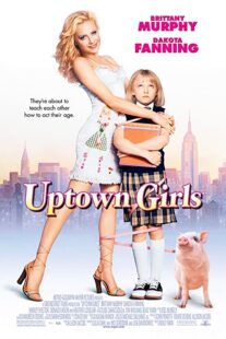 دانلود فیلم Uptown Girls 2003332722-1202021417