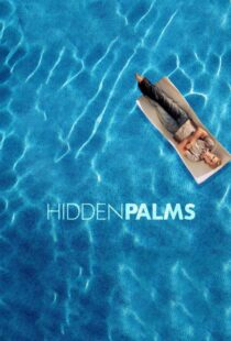 دانلود سریال Hidden Palms332047-479020721