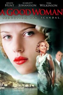 دانلود فیلم A Good Woman 2004332716-416584307