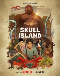 دانلود انیمه Skull Island367145-77884718