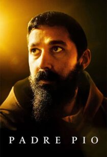دانلود فیلم Padre Pio 2022338054-1129822054