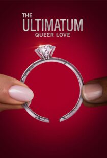 دانلود سریال The Ultimatum: Queer Love370097-1859048525