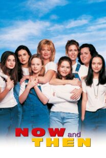 دانلود فیلم Now and Then 1995368375-1338721061