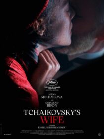 دانلود فیلم Tchaikovsky’s Wife 2022371175-921876646
