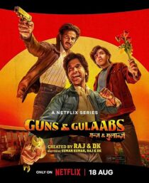 دانلود سریال هندی Guns & Gulaabs373183-936631353
