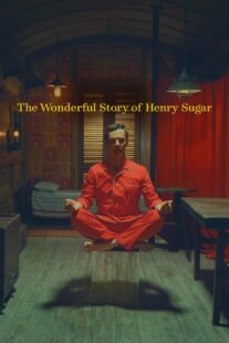 دانلود فیلم The Wonderful Story of Henry Sugar 2023377019-20006761