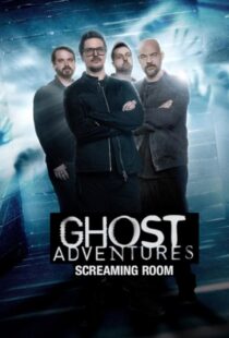 دانلود سریال Ghost Adventures: Screaming Room377268-765546515