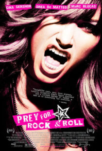 دانلود فیلم Prey for Rock & Roll 2003381603-255828463