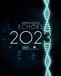 دانلود سریال Orphan Black: Echoes379981-1017066506