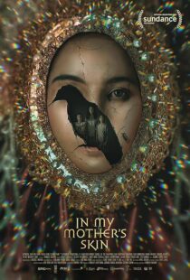 دانلود فیلم In My Mother’s Skin 2023379986-934850002