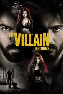 دانلود فیلم هندی Ek Villain Returns 2022383285-1999886567