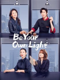 دانلود سریال Be Your Own Light385995-301971899