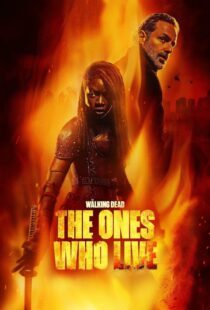 دانلود سریال The Walking Dead: The Ones Who Live387982-132991976