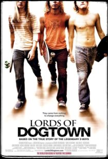 دانلود فیلم Lords of Dogtown 2005389840-101265273