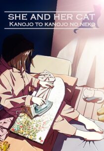 دانلود انیمه She and Her Cat: Their Standing Points 1999388963-1366151382