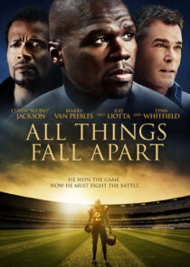 دانلود فیلم All Things Fall Apart 2011396355-1264569175