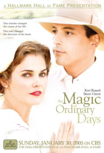 دانلود فیلم The Magic of Ordinary Days 2005394569-1643091566