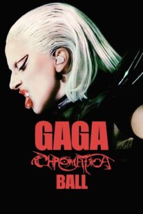 دانلود فیلم Gaga Chromatica Ball 2024400855-493227945