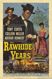دانلود فیلم The Rawhide Years 1956401510-509932325
