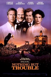 دانلود فیلم Nothing But Trouble 1991401896-1162655160