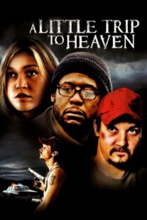 دانلود فیلم A Little Trip to Heaven 2005401807-211699655