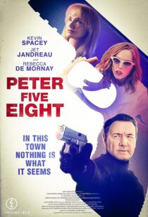 دانلود فیلم Peter Five Eight 2024407772-83841820