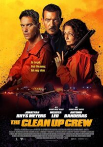 دانلود فیلم The Clean Up Crew 2024407747-634941980