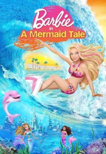 دانلود انیمیشن Barbie in a Mermaid Tale 2010407271-687934303