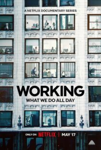 دانلود سریال Working: What We Do All Day410341-651348546