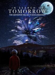 دانلود مستند In Search of Tomorrow 2022409164-343838325