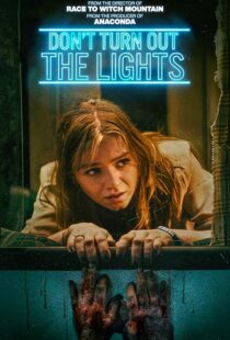 دانلود فیلم Don’t Turn Out the Lights 2023410419-301352991