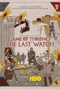 دانلود مستند Game of Thrones: The Last Watch 2019412904-1256486616