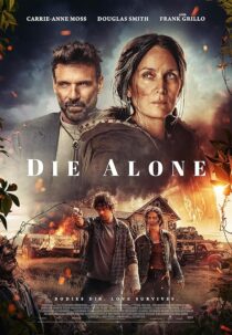 دانلود فیلم Die Alone 2024412568-996530496