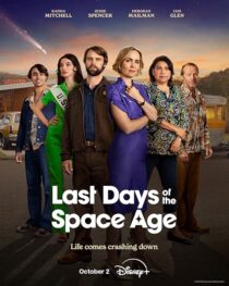 دانلود سریال Last Days of the Space Age411562-2047427003