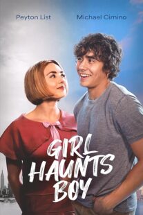 دانلود فیلم Girl Haunts Boy 2024414750-1019146924
