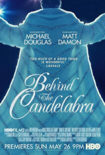 دانلود فیلم Behind the Candelabra 2013417693-70421128