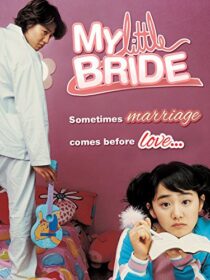 دانلود فیلم کره‌ای My Little Bride 2004421040-989111972