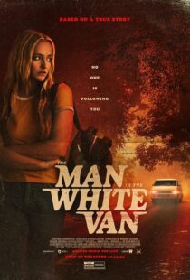 دانلود فیلم The Man in the White Van 2023421670-210697527