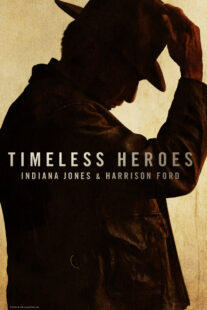دانلود مستند Timeless Heroes: Indiana Jones and Harrison Ford 2023424395-970981422