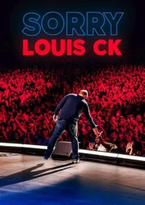 دانلود استندآپ کمدی Louis C.K.: Sorry 2021422837-1146639552