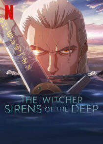 دانلود انیمیشن The Witcher: Sirens of the Deep 2025423750-710953687