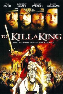 دانلود فیلم To Kill a King 2003423799-592723170