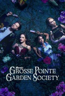 دانلود سریال Grosse Pointe Garden Society425135-1656910457