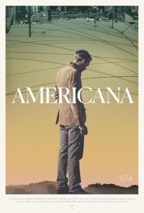 دانلود فیلم Americana 2016423010-1065118374