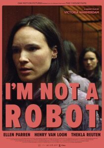 دانلود فیلم کوتاه I’m Not a Robot 2023425729-126748630