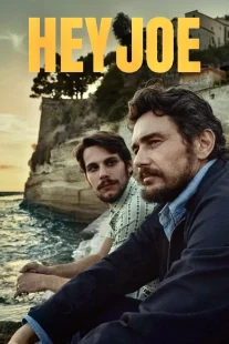 دانلود فیلم Hey Joe 2024429766-431195669