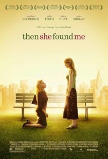 دانلود فیلم Then She Found Me 2007433191-896049881